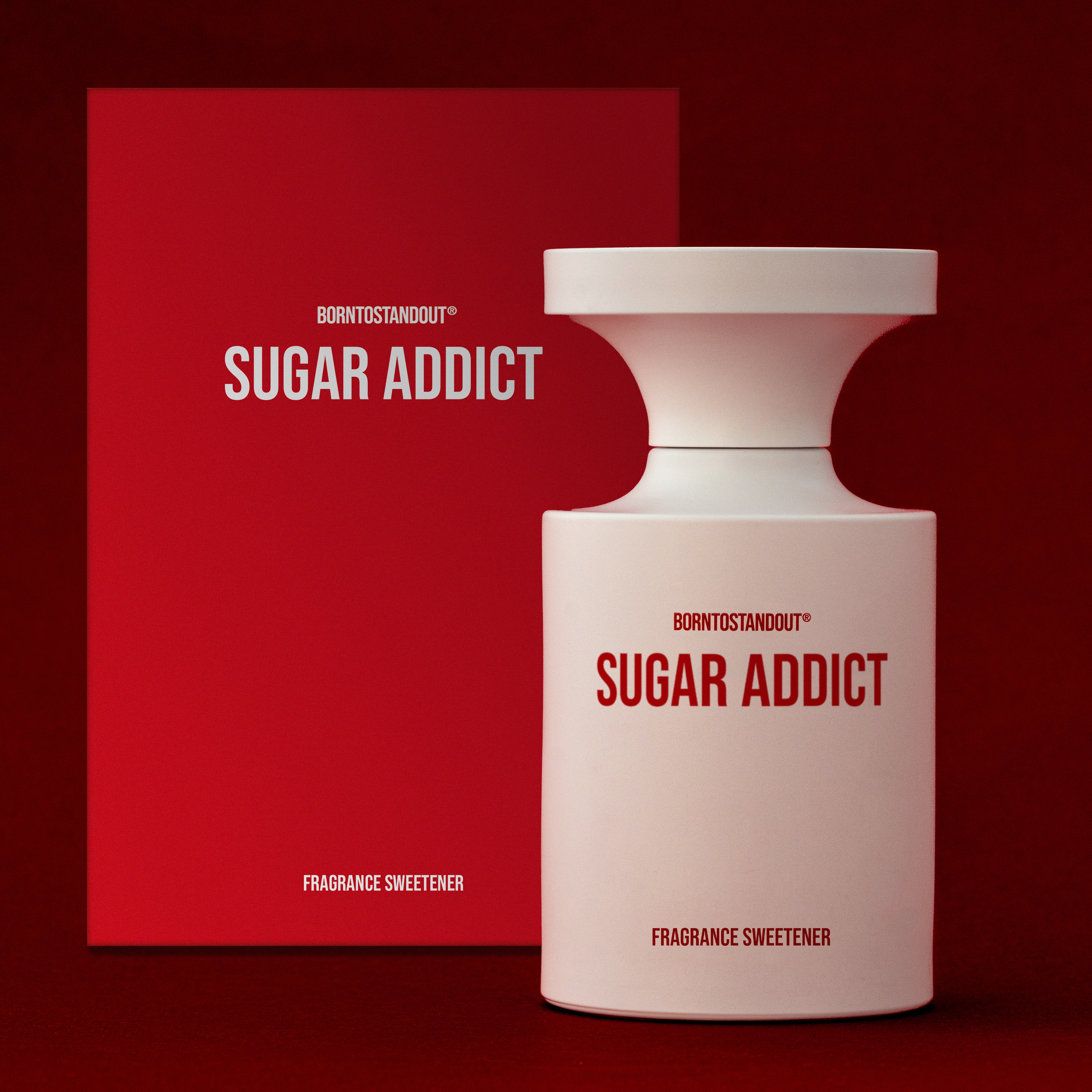 Borntostandout Sugar addict